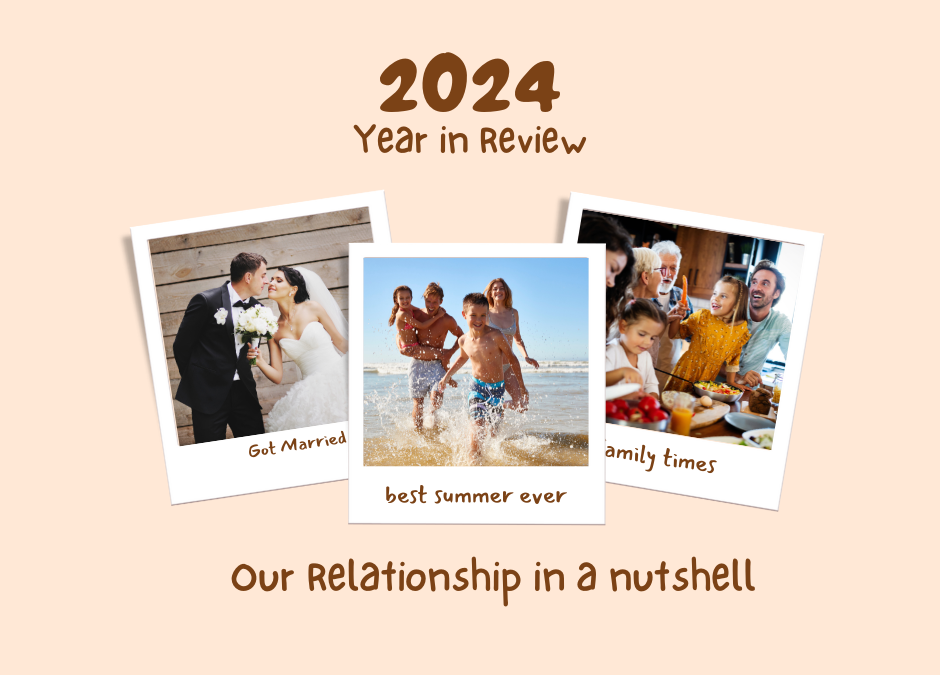 Your 2024 Love and Connection Review